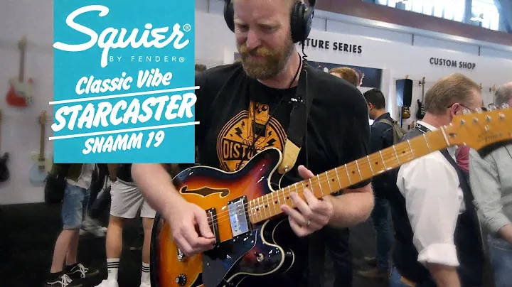 Squier Classic Vibe Starcaster - Summer NAMM 2019