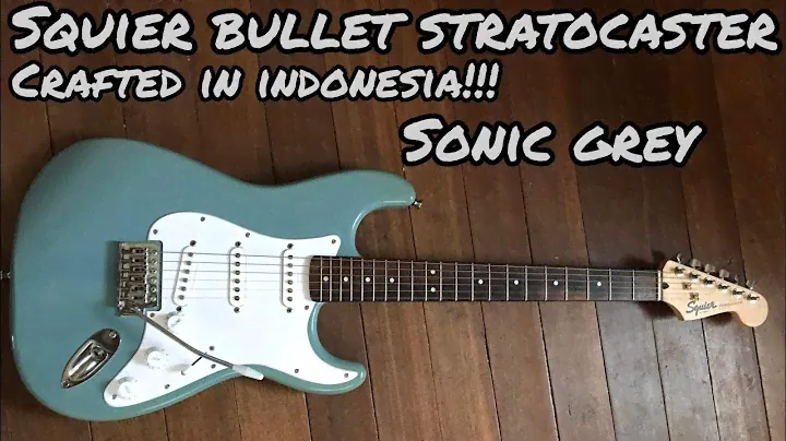 SQUIER BULLET STRATOCASTER Crafted in Indonesia. Sonic Grey!