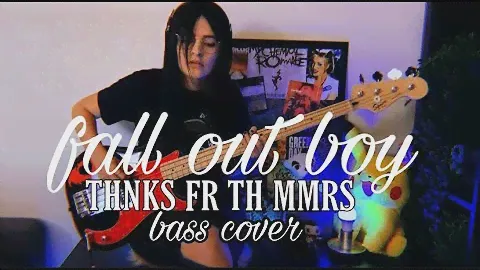 FALL OUT BOY - THNKS FR TH MMRS BASS COVER